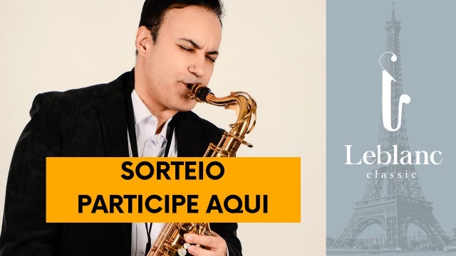 SORTEIO CULTURAL SAXOFONE LEBLANC